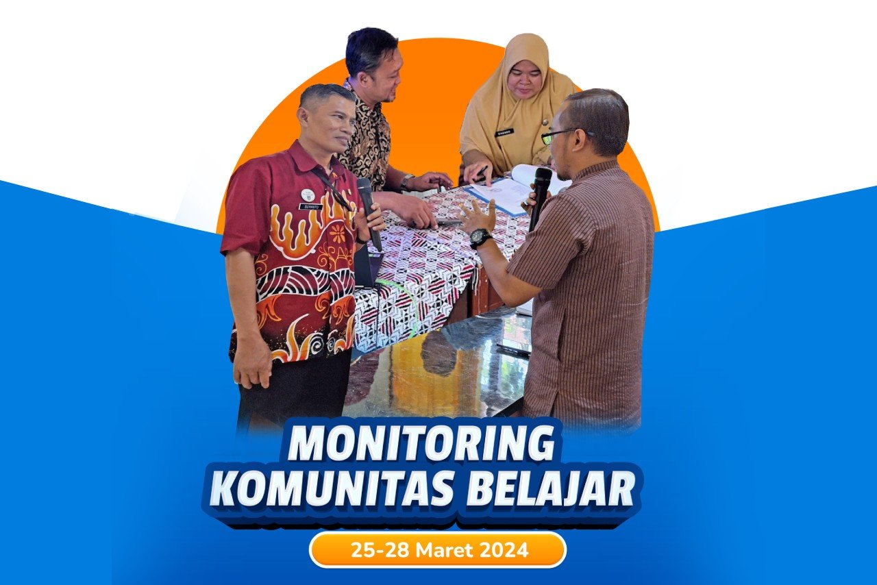 Peningkatan Kualitas Pendidikan Melalui Monitoring Komunitas Belajar di Jawa Tengah
